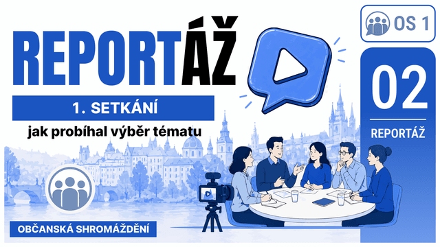 Reportáž z 1. pracovního setkání OS Prahy 1
